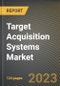 Target Acquisition Systems Market Research Report by Sub-System (Add-On Systems, Cameras, and Detecting & Locating System), Platform, Range, End Use, State - United States Forecast to 2027 - Cumulative Impact of COVID-19 - Product Thumbnail Image