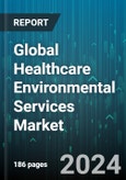 Global Healthcare Environmental Services Market by Type (Core Cleaning Services, Enhanced Cleaning Technology, Front-of-house Cleaning & Brand Experience), Facility Type (Academic Medical Centers, Acute-Care Facilities, Ambulatory Surgery Centers) - Forecast 2024-2030- Product Image