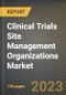 Clinical Trials Site Management Organizations Market Research Report by Phase (Phase I, Phase II, and Phase III), Components, Therapeutic Areas, State (California, Pennsylvania, and Florida) - United States Forecast to 2027 - Cumulative Impact of COVID-19 - Product Thumbnail Image