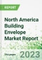 North America Building Envelope Market Report - Product Image