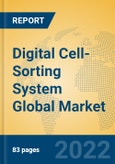 Digital Cell-Sorting System Global Market Insights 2022, Analysis and Forecast to 2027, by Manufacturers, Regions, Technology, Application, Product Type- Product Image