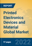 Printed Electronics Devices and Material Global Market Insights 2022, Analysis and Forecast to 2027, by Manufacturers, Regions, Technology, Application, Product Type- Product Image