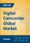 Digital Camcorder Global Market Insights 2022, Analysis and Forecast to 2027, by Manufacturers, Regions, Technology, Application, Product Type - Product Thumbnail Image
