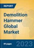 Demolition Hammer Global Market Insights 2023, Analysis and Forecast to 2028, by Manufacturers, Regions, Technology, Product Type- Product Image