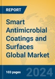 Smart Antimicrobial Coatings and Surfaces Global Market Insights 2024, Analysis and Forecast to 2029, by Manufacturers, Regions, Technology, Application- Product Image