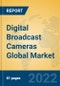 Digital Broadcast Cameras Global Market Insights 2022, Analysis and Forecast to 2027, by Manufacturers, Regions, Technology, Application, Product Type - Product Thumbnail Image