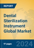 Dental Sterilization Instrument Global Market Insights 2023, Analysis and Forecast to 2028, by Manufacturers, Regions, Technology, Application, Product Type- Product Image