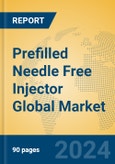 Prefilled Needle Free Injector Global Market Insights 2024, Analysis and Forecast to 2029, by Manufacturers, Regions, Technology, Application, Product Type- Product Image