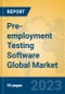 Pre-employment Testing Software Global Market Insights 2022, Analysis and Forecast to 2027, by Market Participants, Regions, Technology, Application, Product Type - Product Thumbnail Image