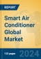 Smart Air Conditioner Global Market Insights 2024, Analysis and Forecast to 2029, by Manufacturers, Regions, Technology, Application, Product Type - Product Image