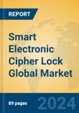 Smart Electronic Cipher Lock Global Market Insights 2024, Analysis and Forecast to 2029, by Manufacturers, Regions, Technology, Application, Product Type- Product Image
