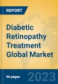 Diabetic Retinopathy Treatment Global Market Insights 2023, Analysis and Forecast to 2028, by Manufacturers, Regions, Technology, Application, Product Type- Product Image