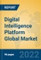 Digital Intelligence Platform Global Market Insights 2022, Analysis and Forecast to 2027, by Market Participants, Regions, Technology, Application, Product Type - Product Image