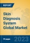 Skin Diagnosis System Global Market Insights 2023, Analysis and Forecast to 2028, by Manufacturers, Regions, Technology, Application, Product Type - Product Thumbnail Image