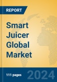 Smart Juicer Global Market Insights 2024, Analysis and Forecast to 2029, by Manufacturers, Regions, Technology, Application, Product Type- Product Image