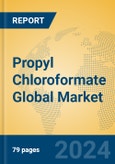 Propyl Chloroformate Global Market Insights 2024, Analysis and Forecast to 2029, by Manufacturers, Regions, Technology, Application- Product Image