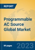 Programmable AC Source Global Market Insights 2023, Analysis and Forecast to 2028, by Manufacturers, Regions, Technology, Application, Product Type- Product Image