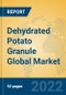 Dehydrated Potato Granule Global Market Insights 2022, Analysis and Forecast to 2027, by Manufacturers, Regions, Technology, Application, Product Type - Product Image