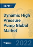 Dynamic High Pressure Pump Global Market Insights 2022, Analysis and Forecast to 2027, by Manufacturers, Regions, Technology, Application, Product Type- Product Image