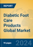 Diabetic Foot Care Products Global Market Insights 2024, Analysis and Forecast to 2029, by Manufacturers, Regions, Technology, Application, Product Type- Product Image