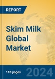 Skim Milk Global Market Insights 2023, Analysis and Forecast to 2028, by Manufacturers, Regions, Technology, Application, Product Type- Product Image