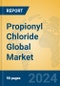 Propionyl Chloride Global Market Insights 2024, Analysis and Forecast to 2029, by Manufacturers, Regions, Technology, Application - Product Thumbnail Image