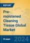 Pre-moistened Cleaning Tissue Global Market Insights 2024, Analysis and Forecast to 2029, by Manufacturers, Regions, Technology, Product Type - Product Thumbnail Image