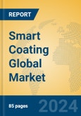Smart Coating Global Market Insights 2024, Analysis and Forecast to 2029, by Manufacturers, Regions, Technology, Application- Product Image