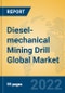 Diesel-mechanical Mining Drill Global Market Insights 2022, Analysis and Forecast to 2027, by Manufacturers, Regions, Technology, Application, Product Type - Product Thumbnail Image