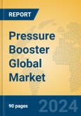 Pressure Booster Global Market Insights 2024, Analysis and Forecast to 2029, by Manufacturers, Regions, Technology, Application, and Product Type- Product Image