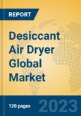 Desiccant Air Dryer Global Market Insights 2023, Analysis and Forecast to 2028, by Manufacturers, Regions, Technology, Product Type- Product Image