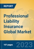Professional Liability Insurance Global Market Insights 2023, Analysis and Forecast to 2028, by Manufacturers, Regions, Technology, Application, Product Type- Product Image