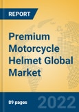 Premium Motorcycle Helmet Global Market Insights 2022, Analysis and Forecast to 2027, by Manufacturers, Regions, Technology, Product Type- Product Image