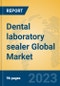 Dental laboratory sealer Global Market Insights 2022, Analysis and Forecast to 2027, by Manufacturers, Regions, Technology, Application, Product Type - Product Thumbnail Image