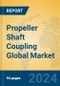 Propeller Shaft Coupling Global Market Insights 2024, Analysis and Forecast to 2029, by Manufacturers, Regions, Technology, Application, Product Type - Product Image