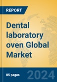 Dental laboratory oven Global Market Insights 2024, Analysis and Forecast to 2029, by Manufacturers, Regions, Technology, Application, Product Type- Product Image