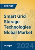 Smart Grid Storage Technologies Global Market Insights 2024, Analysis and Forecast to 2029, by Market Participants, Regions, Technology, Application- Product Image