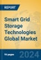 Smart Grid Storage Technologies Global Market Insights 2022, Analysis and Forecast to 2027, by Market Participants, Regions, Technology, Application - Product Thumbnail Image
