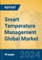 Smart Temperature Management Global Market Insights 2024, Analysis and Forecast to 2029, by Market Participants, Regions, Technology, Application - Product Thumbnail Image
