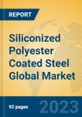 Siliconized Polyester Coated Steel Global Market Insights 2023, Analysis and Forecast to 2028, by Manufacturers, Regions, Technology, Application, Product Type- Product Image
