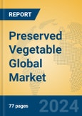 Preserved Vegetable Global Market Insights 2024, Analysis and Forecast to 2029, by Manufacturers, Regions, Technology, Application- Product Image