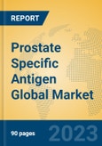Prostate Specific Antigen Global Market Insights 2023, Analysis and Forecast to 2028, by Manufacturers, Regions, Technology, Application, Product Type- Product Image