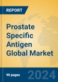 Prostate Specific Antigen Global Market Insights 2023, Analysis and Forecast to 2028, by Manufacturers, Regions, Technology, Application, Product Type- Product Image