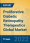 Proliferative Diabetic Retinopathy Therapeutics Global Market Insights 2022, Analysis and Forecast to 2027, by Manufacturers, Regions, Technology, Application - Product Thumbnail Image