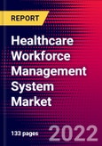 Healthcare Workforce Management System Market Analysis by Product, by Mode of Delivery, by End User (Hospitals, Health Care Institutions, and by Region - Global Forecast to 2029- Product Image