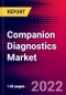 Companion Diagnostics Market Analysis by Technology (Polymerase Chain Reaction, Next-Generation Sequencing), by Indication, by End User, and by Region - Global Forecast to 2029 - Product Thumbnail Image