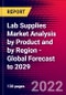 Lab Supplies Market Analysis by Product and by Region - Global Forecast to 2029 - Product Image