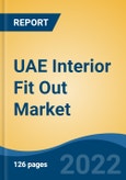 UAE Interior Fit Out Market, By Application (Residential, Hospitality, Commercial, Retail, Education, Healthcare, Others), By Ownership (Self Owned, Rented), By Region, Competition, Forecast & Opportunities, 2017-2027F- Product Image