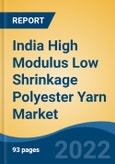 India High Modulus Low Shrinkage Polyester Yarn Market, By Denier (1000D 320F, 1300D 432F, 1500D 480F, 1000D 192F, 2000D 480F, 2200D 640F, Others), By End User (Tire Cords, Conveyors, V-Belts, Hoses, Others), By Type, By Region, Competition, Forecast & Opportunities, 2028- Product Image