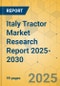 Italy Tractor Market Research Report 2025-2030 - Product Thumbnail Image